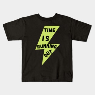 Available For a Limited Time Get Yours, Time is Running Out Kids T-Shirt